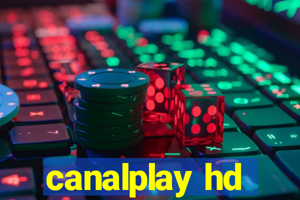 canalplay hd